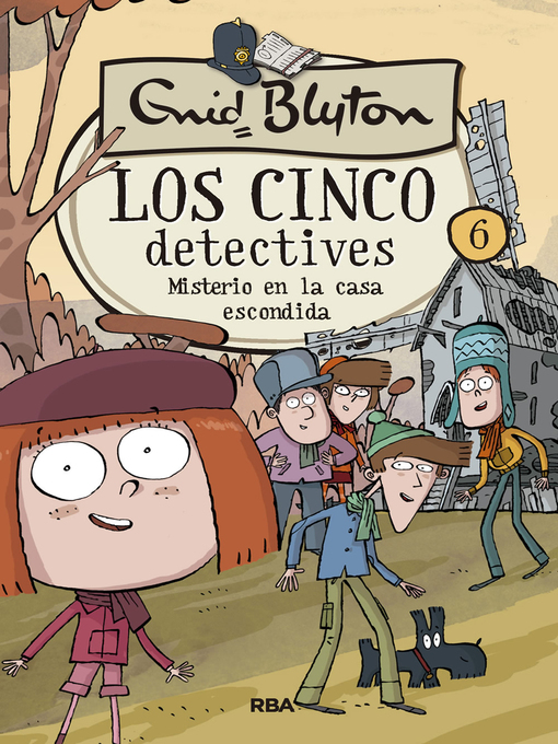 Title details for Los cinco detectives 6--Misterio en la casa escondida by Enid Blyton - Wait list
